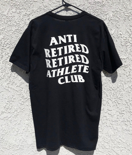 Anti-Retired Athlete Tee